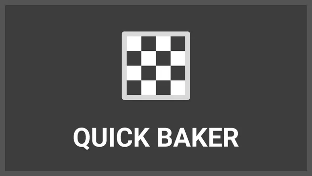 Quick Baker