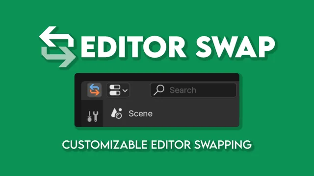 Editor Swap